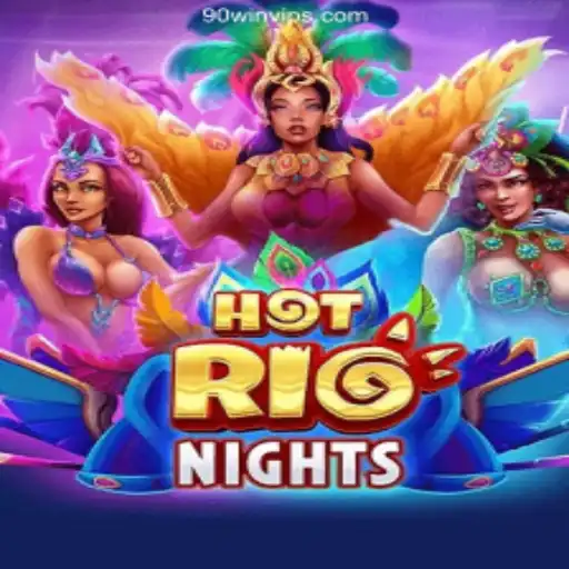 Explore the Thrilling World of HotRioNights with 90Win - A Plataforma Mais Respeitável