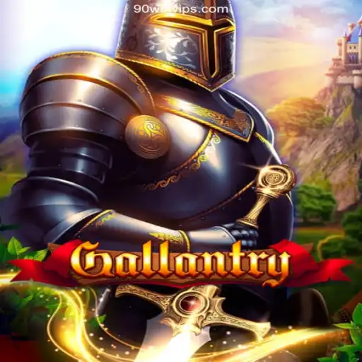 Gallantry and 90Win - A Compelling Gaming Experience